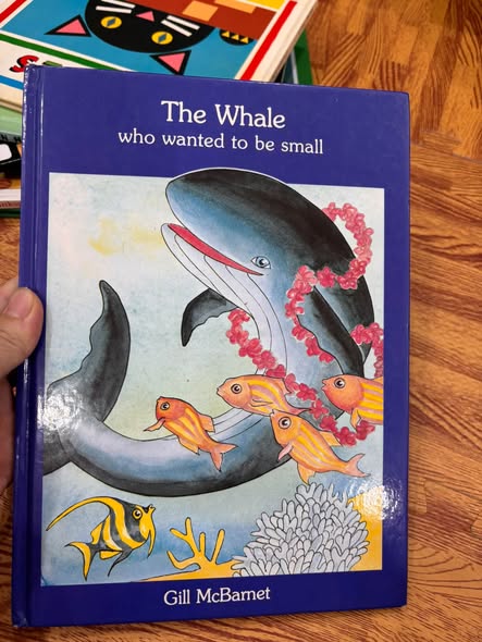 THE WHALE WHO WANTED TO BE SMALL (GILL McBARNET)