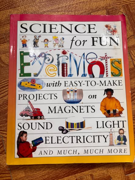 SCIENCE FOR FUN EXPERIMENTS: WITH EASY-TO-MAKE PROJECTS  