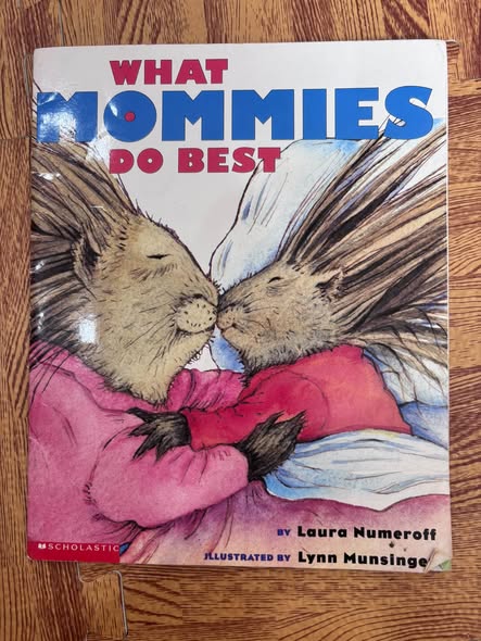 WHAT MOMMIES DO BEST — ảnh 1