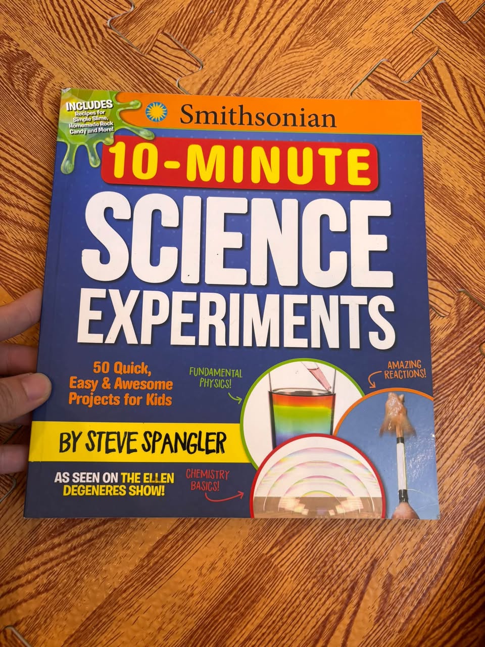 SMITHSONIAN: 10-MINUTE SCIENCE EXPERIMENTS — ảnh 1
