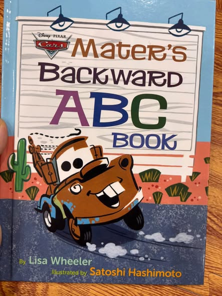 DISNEY PIXAR CARS: MATER'S BACKWARD ABC BOOK 