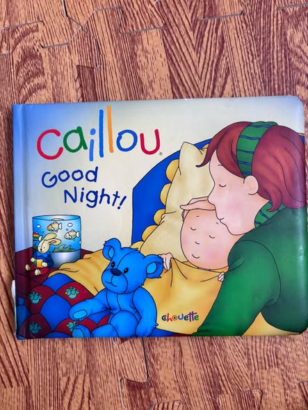 CAILLOU - GOOD NIGHT!  