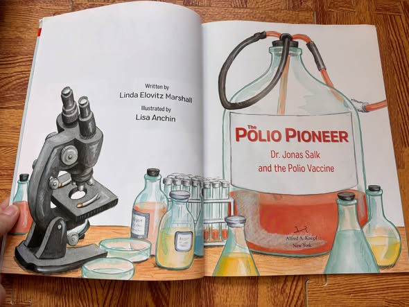 THE POLIO PIONEER: DR. JONAS SALK AND THE POLIO VACCINE (LINDA ELOVITZ MARSHALL & LISA ANCHIN)   — ảnh 4