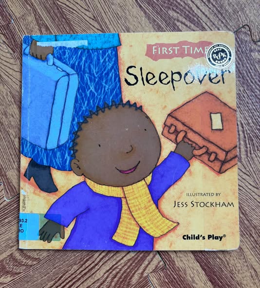 FIRST TIME - SLEEPOVER
