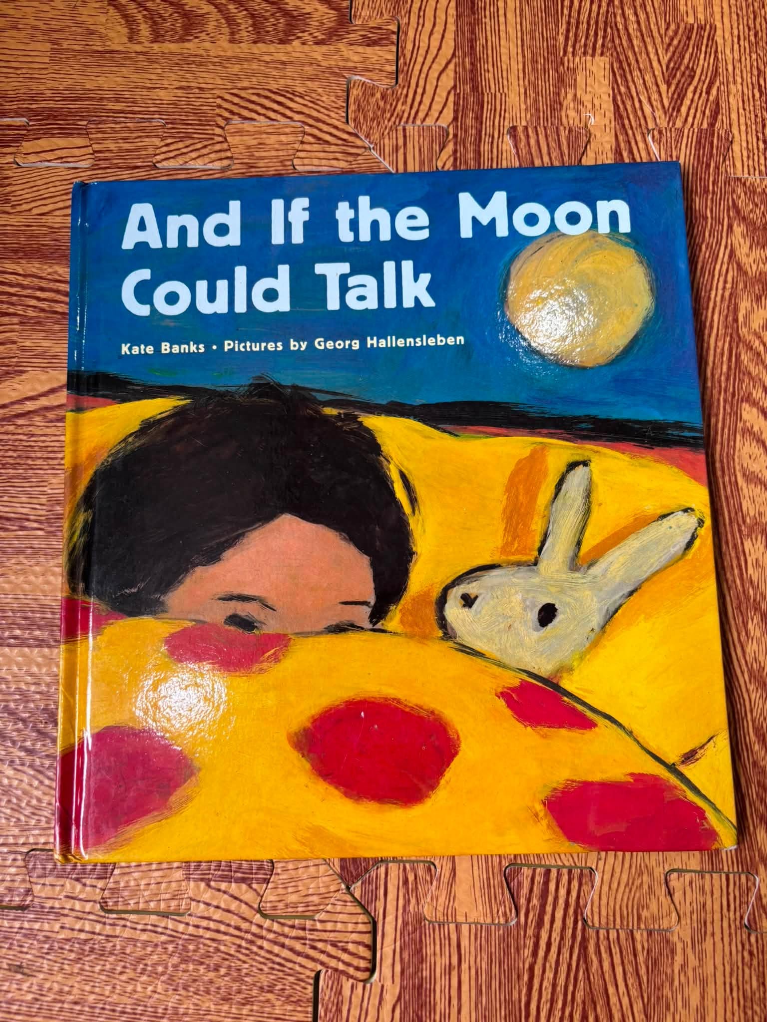 And If the Moon Could Talk