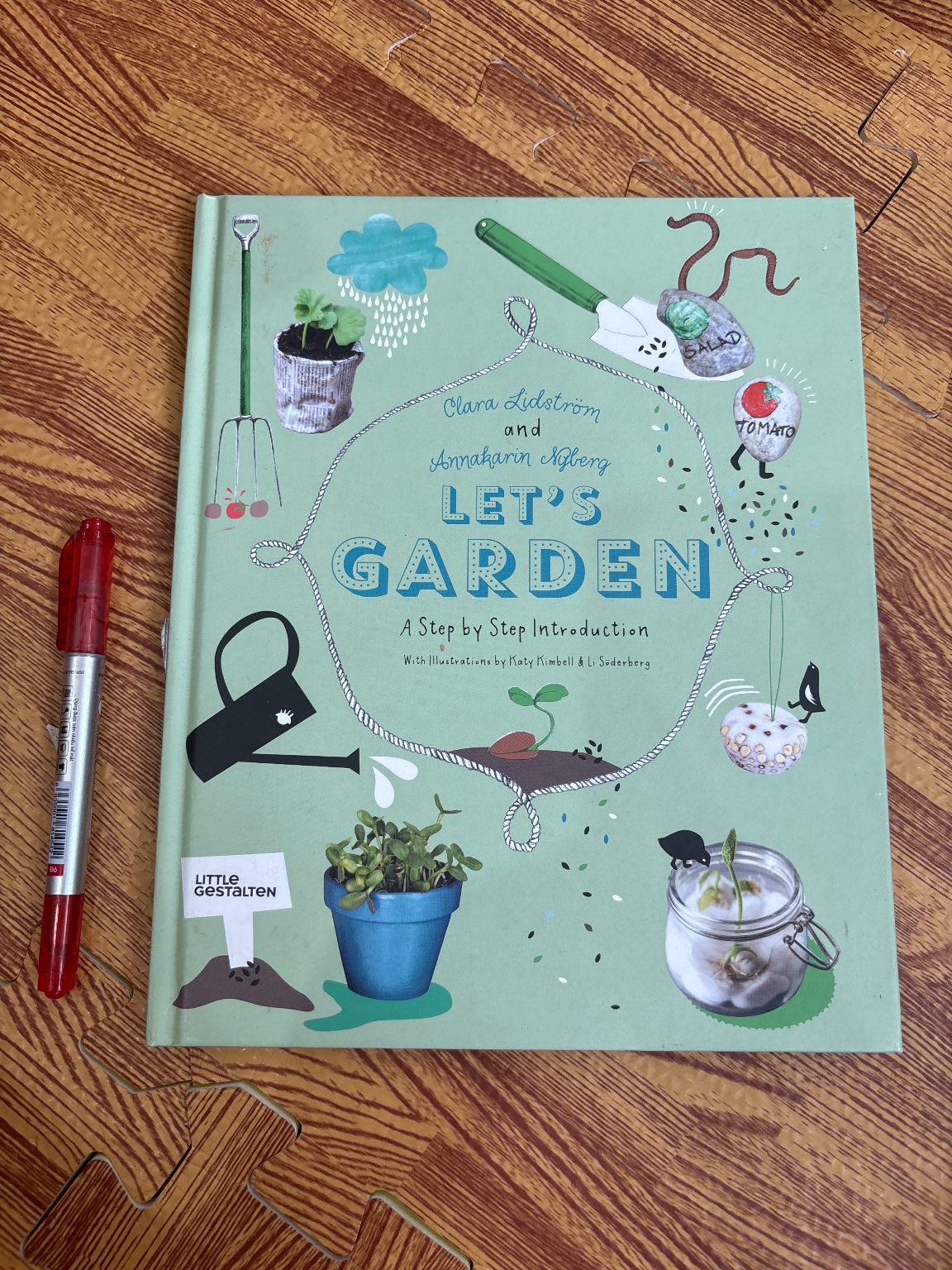 Let's Garden: A Step by Step Introduction