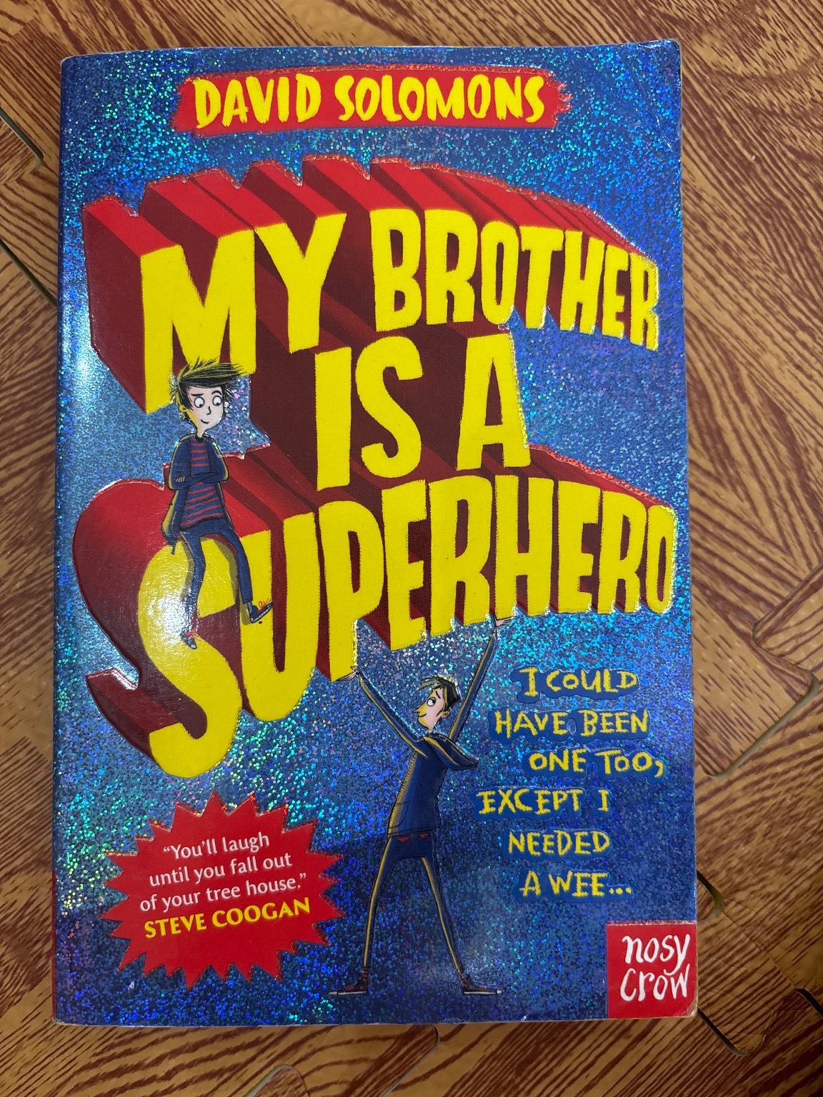My Brother Is A Superhero