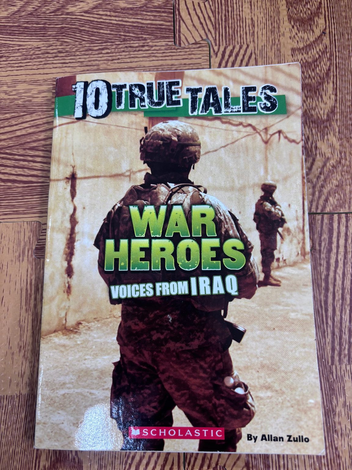 10 TRUE TALES WAR HEROES VOICES FROM IRAQ