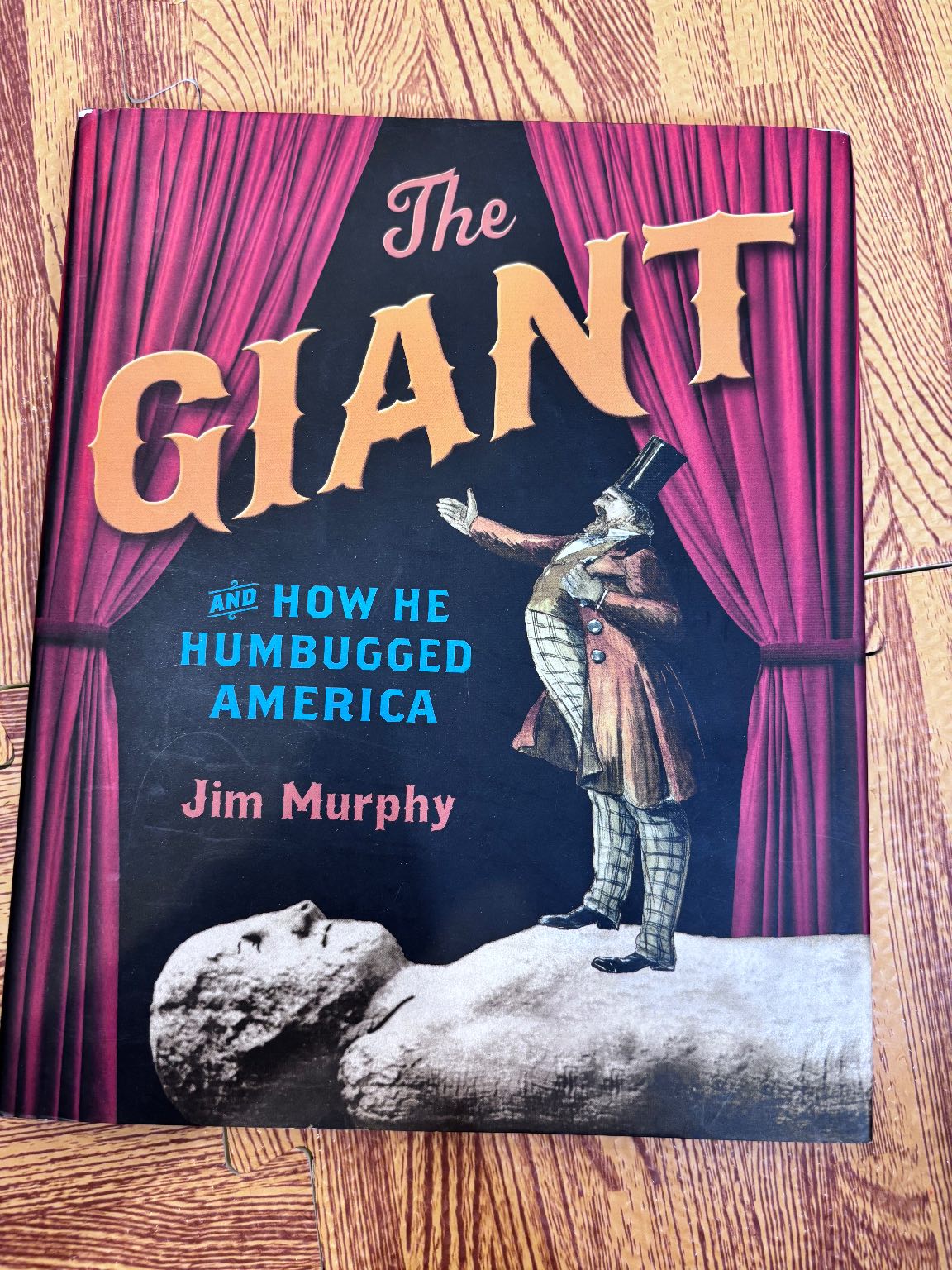 The Giant: And How He Humbugged America