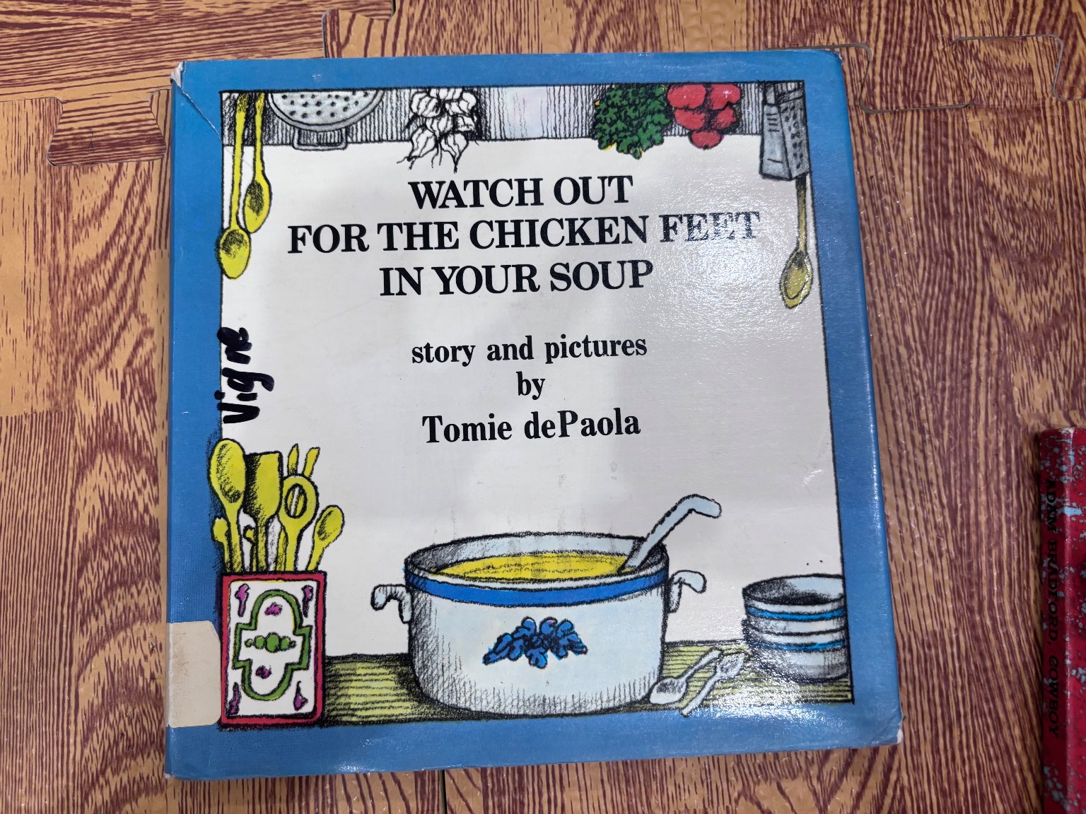 Watch Out for the Chicken Feet in Your Soup — ảnh 1