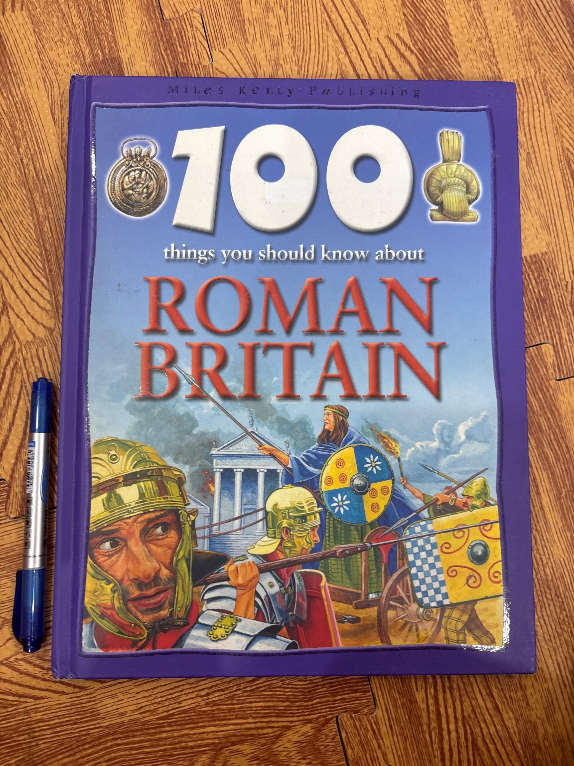 100 Things You Should Know About Roman Britain