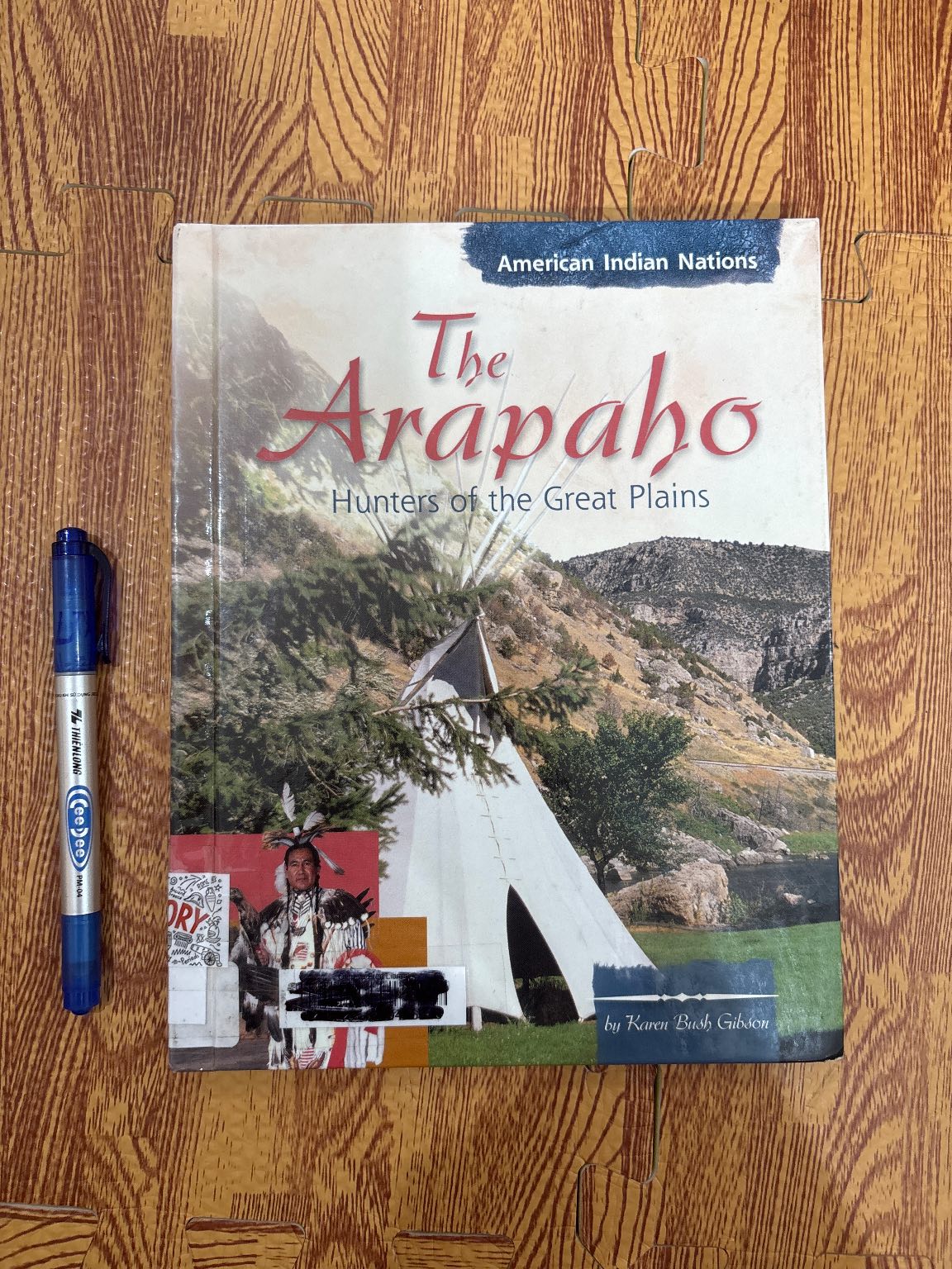 The Arapaho: Hunters of the Great Plains