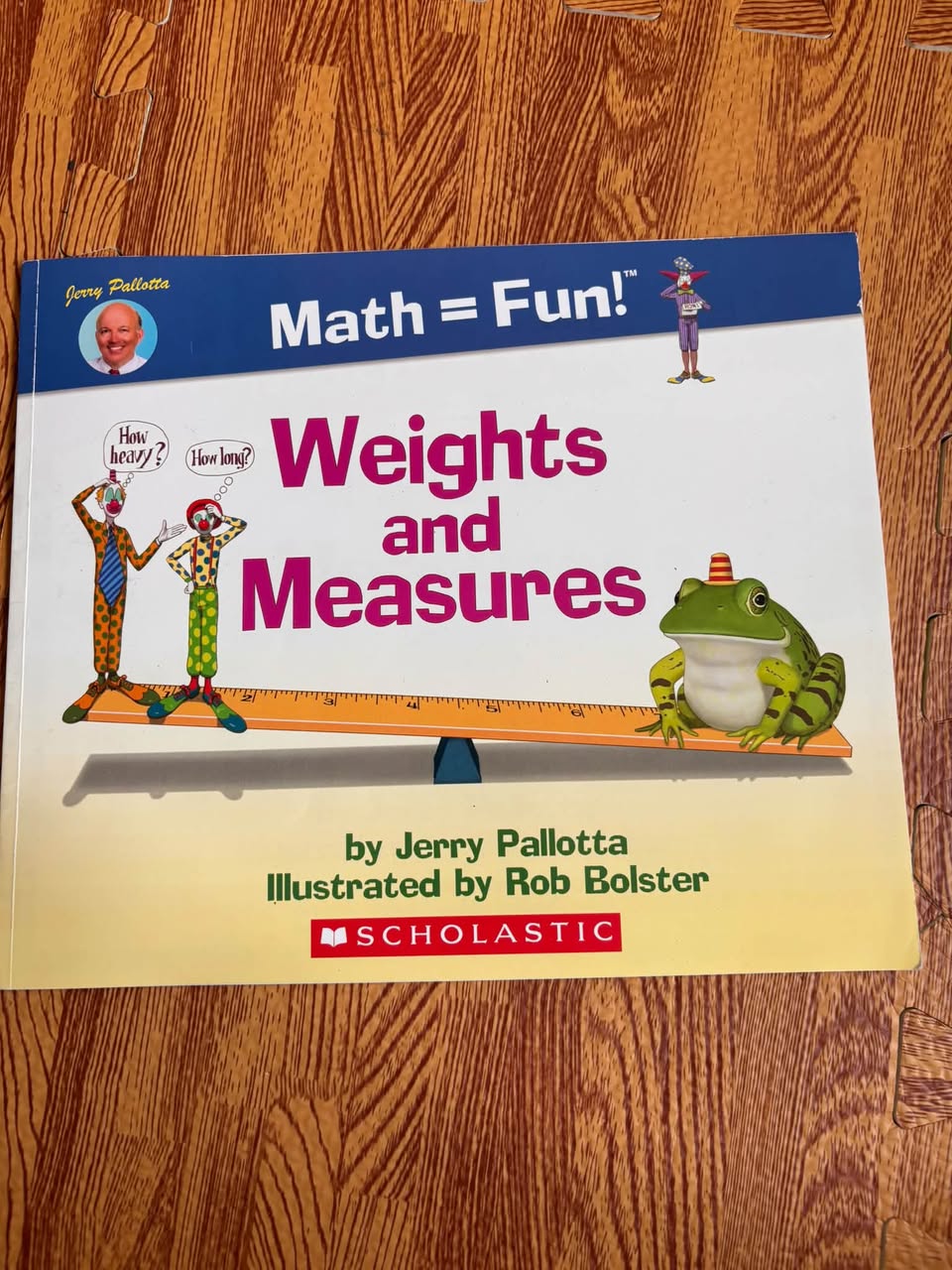 MATH = FUN! WEIGHTS AND MEASURES