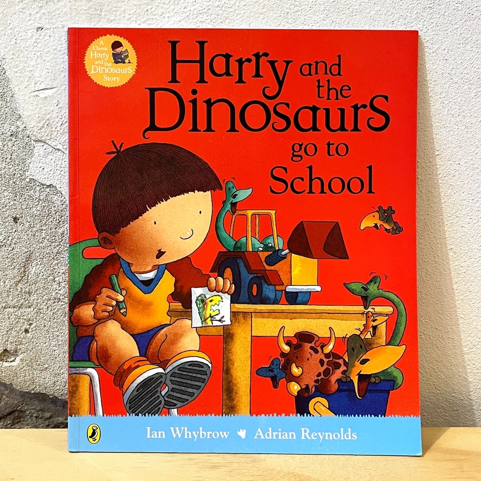 Harry and the Dinosaurs go to School