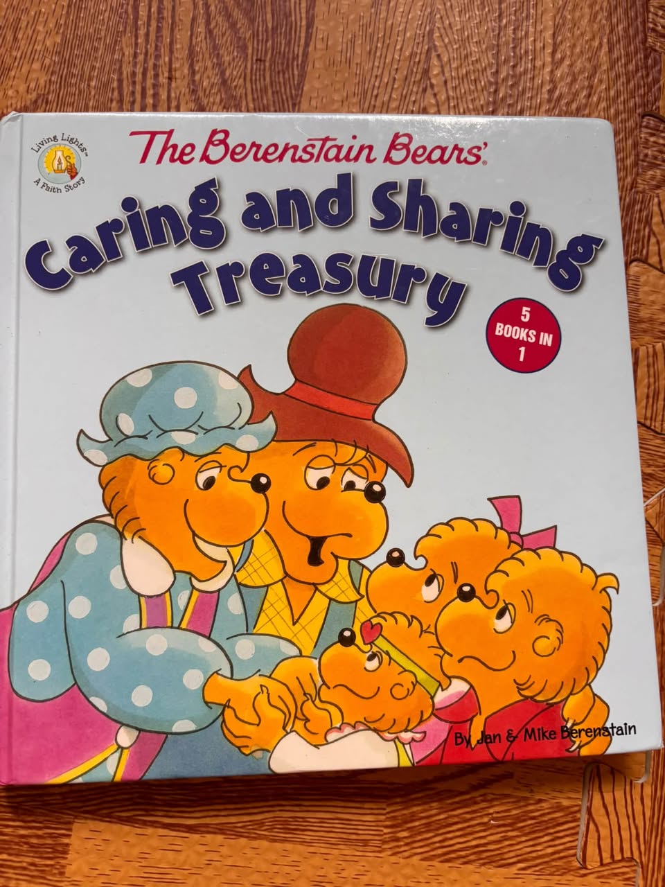 THE BERENSTAIN BEARS: CARING AND SHARING TREASURY