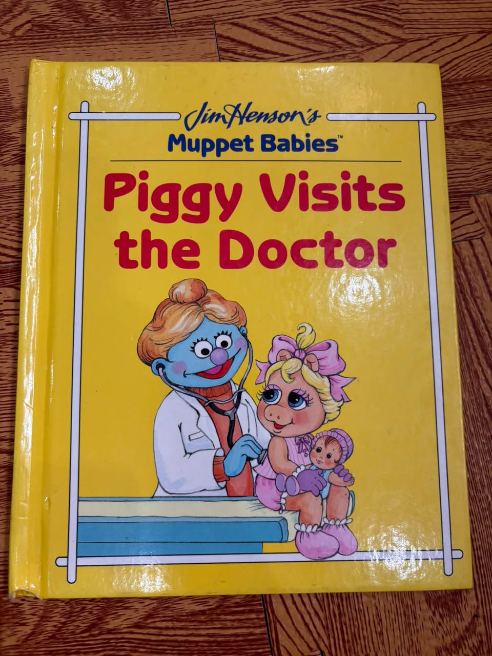 JIM HENSON'S MUPPET BABIES: PIGGY VISITS THE DOCTOR