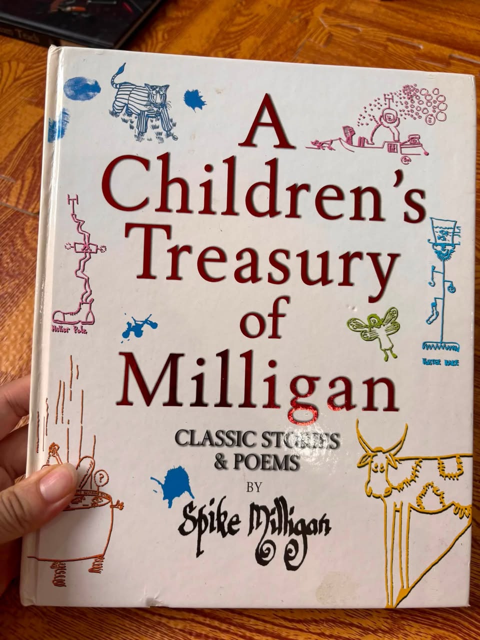 A CHILDREN'S TREASURY OF MILLIGAN: CLASSIC STORIES & POEMS