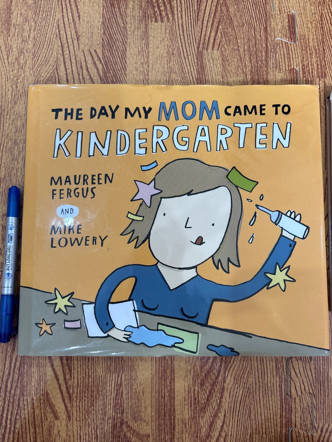 The Day My Mom Came to Kindergarten